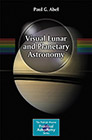 Visual Lunar and Planetary Astronomy